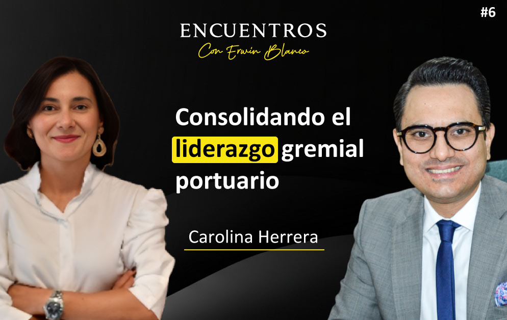Carolina Herrera – Consolidando el liderazgo gremial portuario